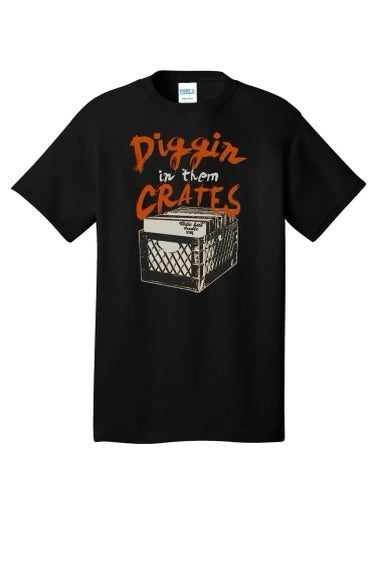 Diggin in them Crates Tee